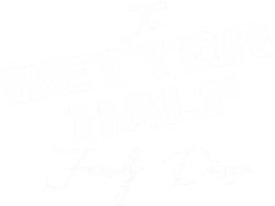 Better Half Family Diner Logo White
